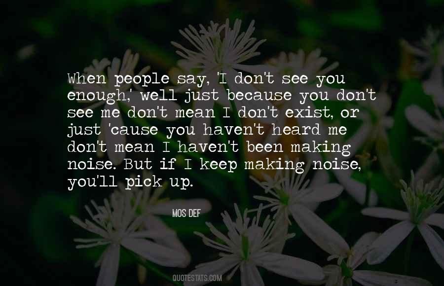Mos Def Quotes #9155