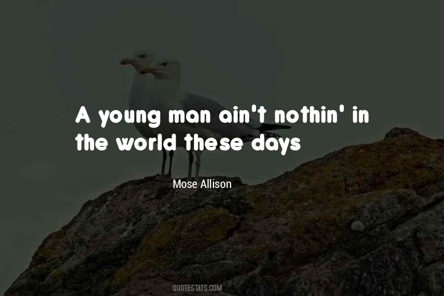 Mose Allison Quotes #1360901