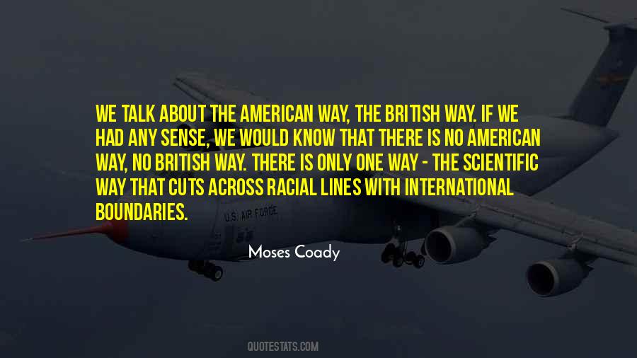Moses Coady Quotes #1531903