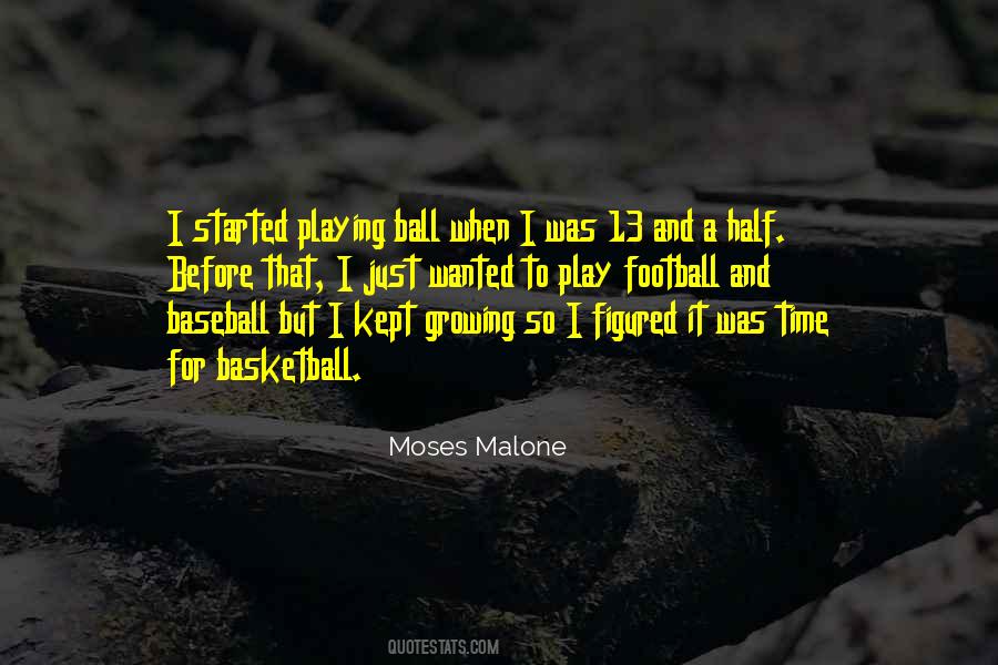 Moses Malone Quotes #1399281