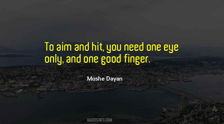 Moshe Dayan Quotes #181173