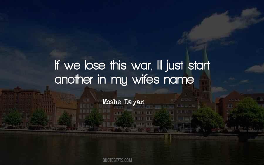 Moshe Dayan Quotes #796870