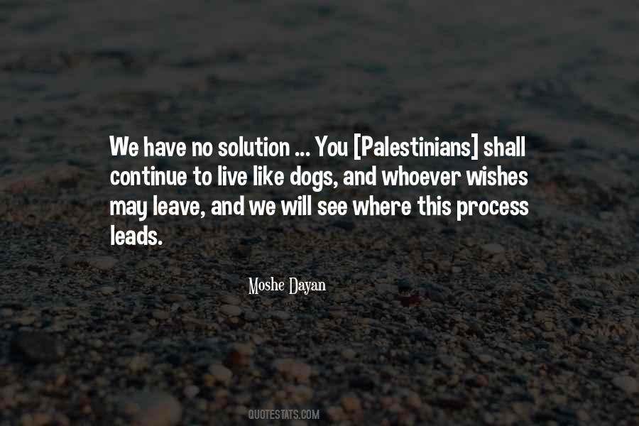 Moshe Dayan Quotes #972618