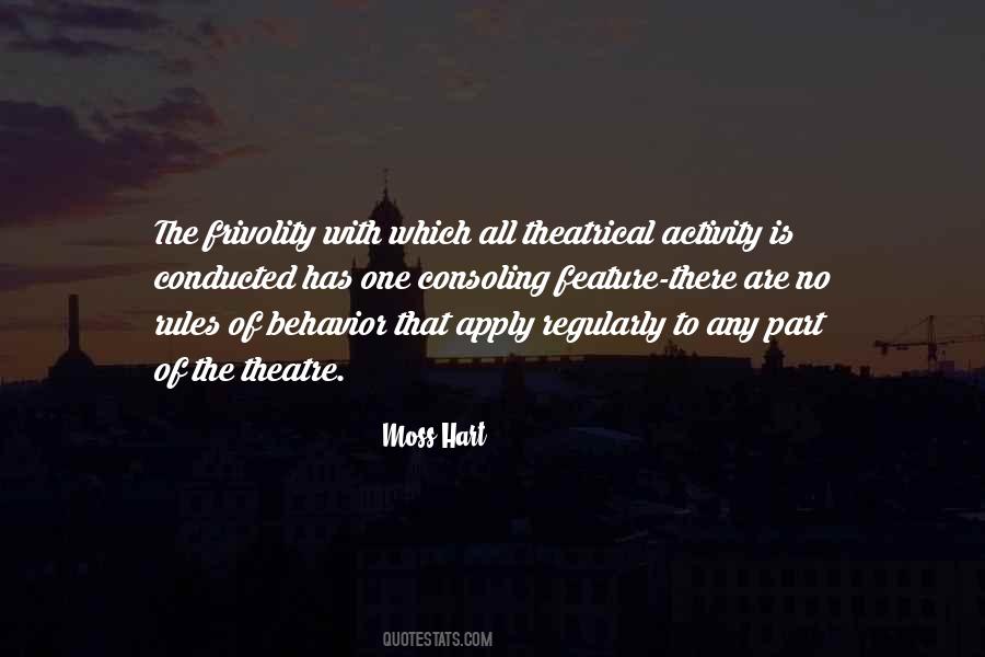 Moss Hart Quotes #472644