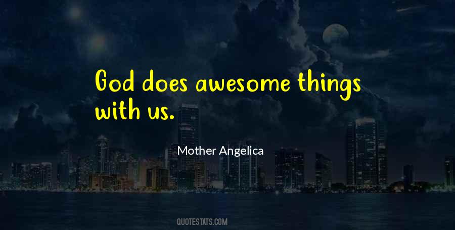 Mother Angelica Quotes #1050903