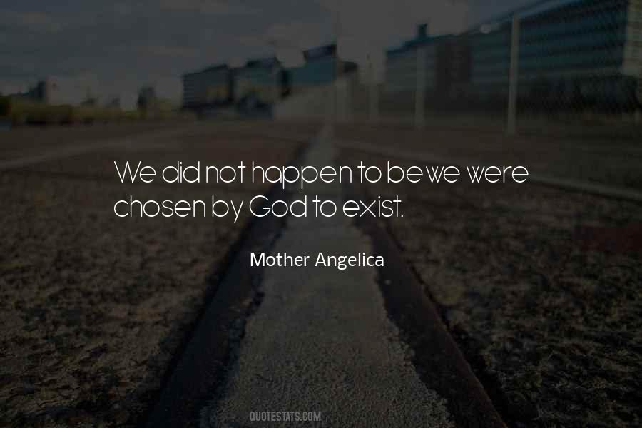 Mother Angelica Quotes #1646292