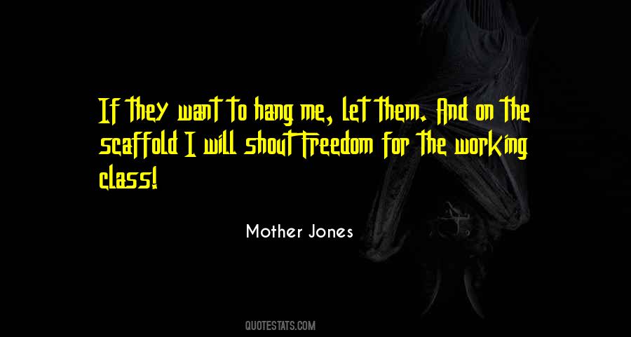 Mother Jones Quotes #1212346