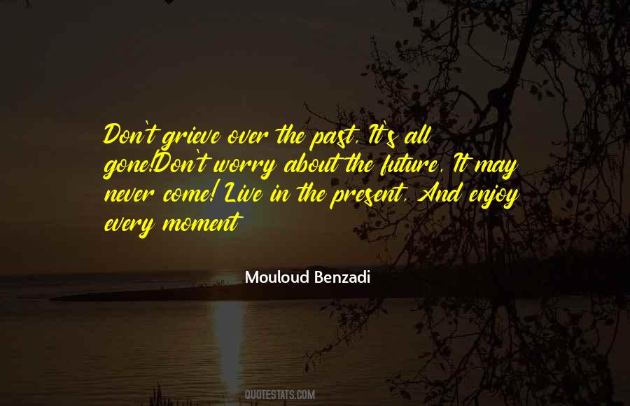 Mouloud Benzadi Quotes #1400343