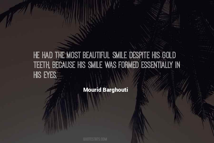 Mourid Barghouti Quotes #1761901