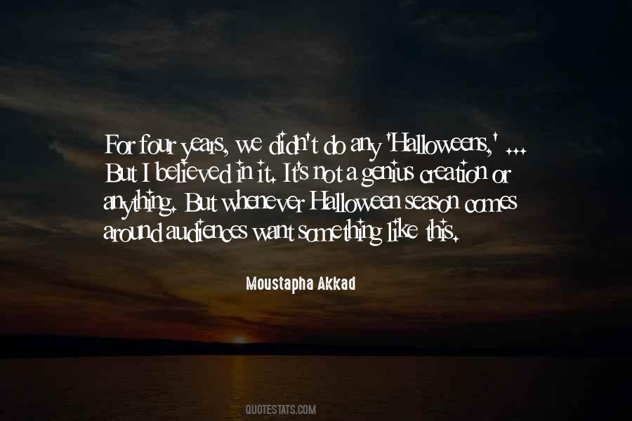 Moustapha Akkad Quotes #742509