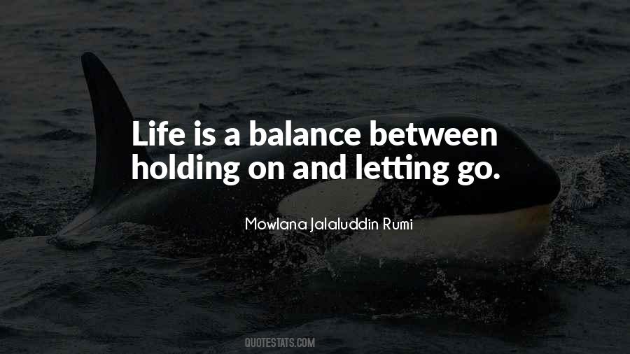Mowlana Jalaluddin Rumi Quotes #560142