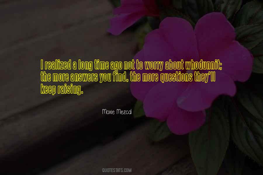 Moxie Mezcal Quotes #1021854