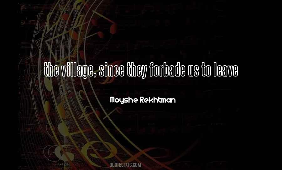 Moyshe Rekhtman Quotes #1815317