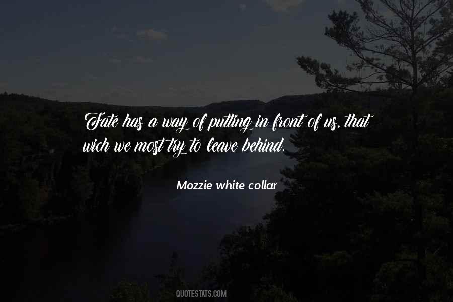 Mozzie White Collar Quotes #282501