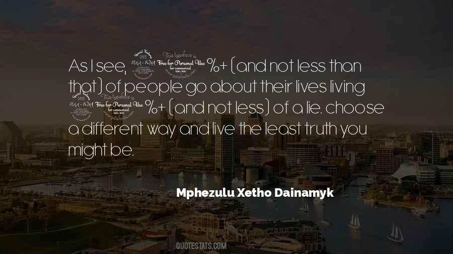 Mphezulu Xetho Dainamyk Quotes #1433006