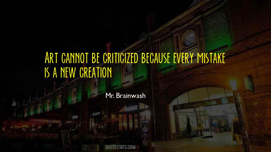 Mr. Brainwash Quotes #127337 Mr. Brainwash Quotes #127337