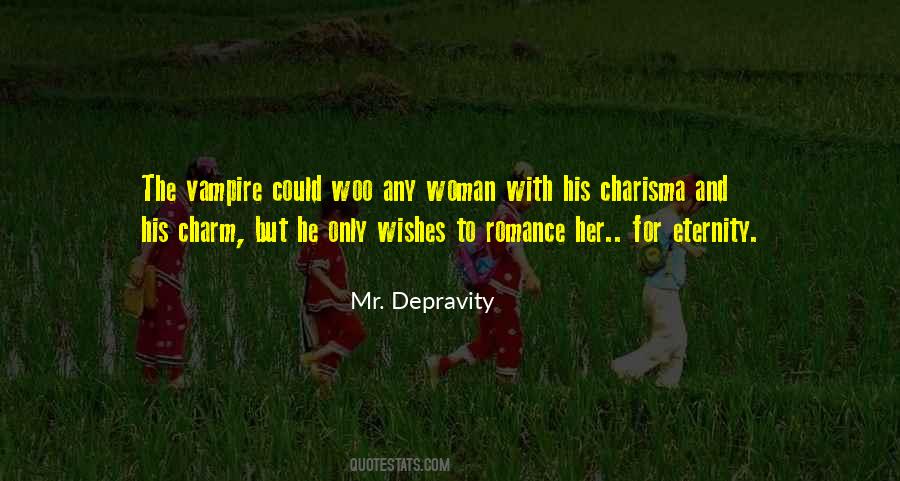 Mr. Depravity Quotes #819796 Mr. Depravity Quotes #819796