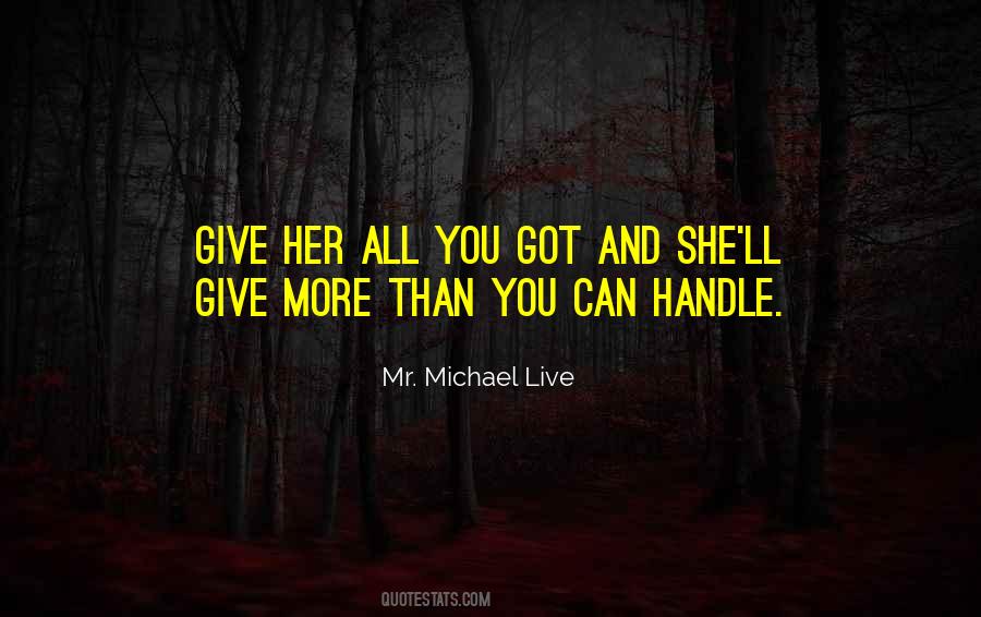 Mr. Michael Live Quotes #1733901 Mr. Michael Live Quotes #1733901