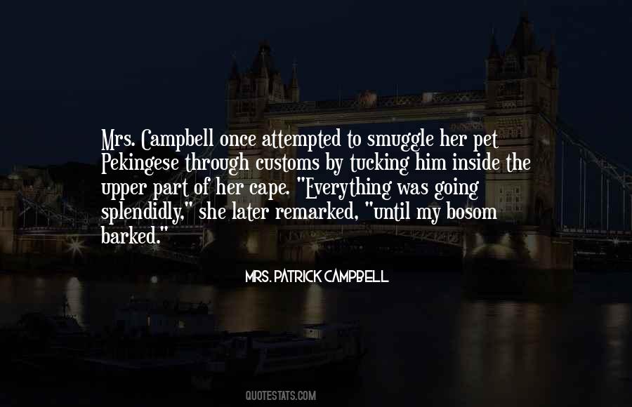 Mrs. Patrick Campbell Quotes #1368617