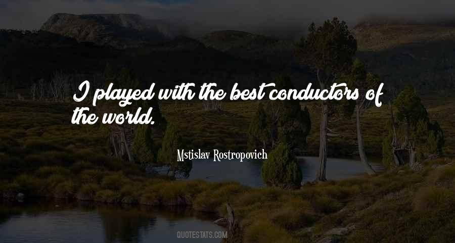 Mstislav Rostropovich Quotes #1223689