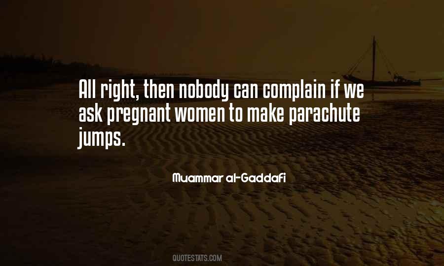Muammar Al-Gaddafi Quotes #1554204