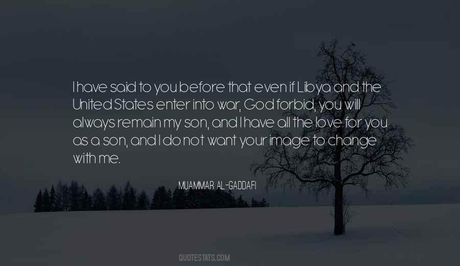 Muammar Al-Gaddafi Quotes #770078