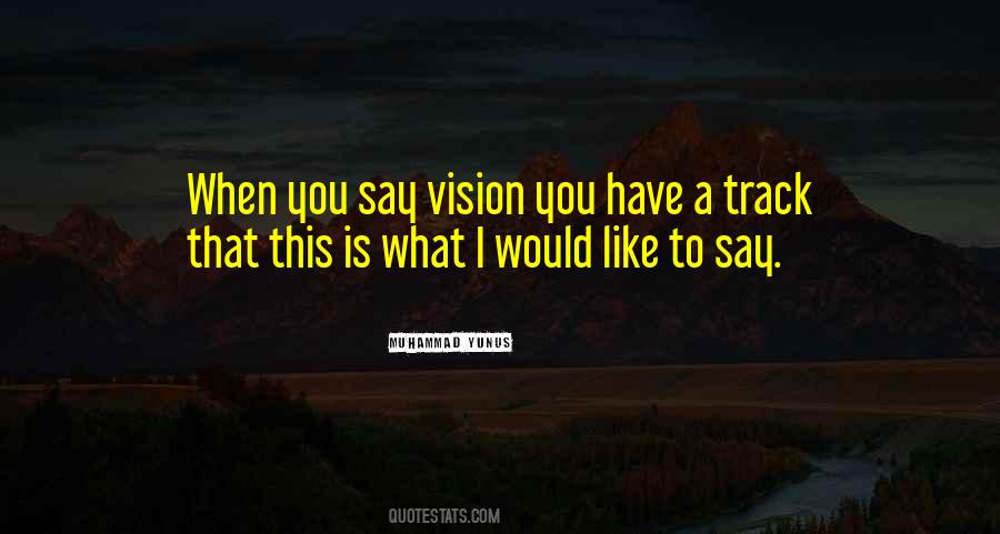 Muhammad Yunus Quotes #1333758