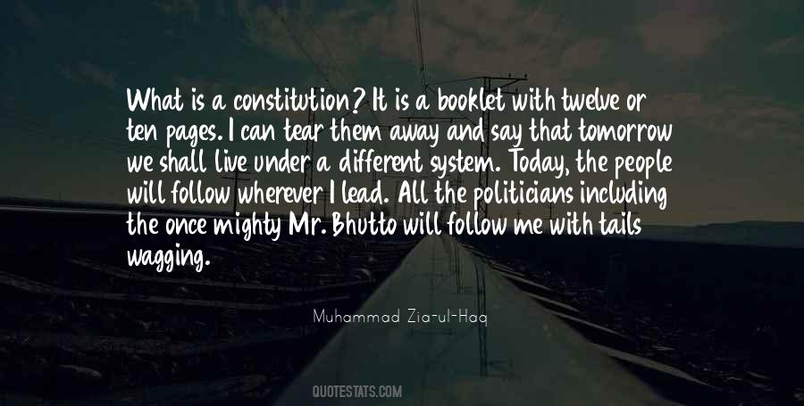 Muhammad Zia-ul-Haq Quotes #1719204