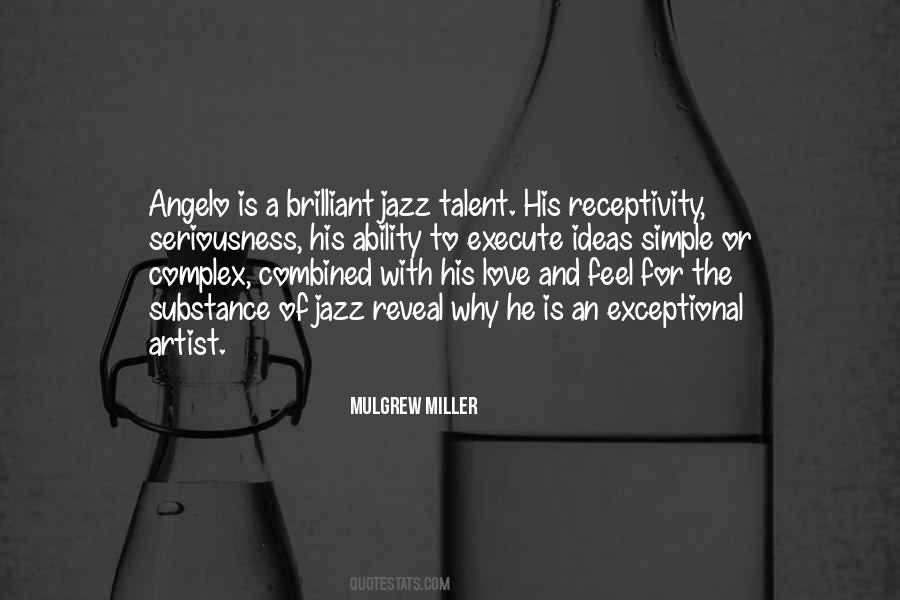 Mulgrew Miller Quotes #897899 Mulgrew Miller Quotes #897899