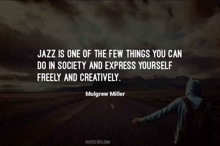 Mulgrew Miller Quotes #972407