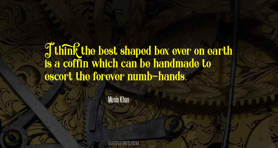 Munia Khan Quotes #1283709