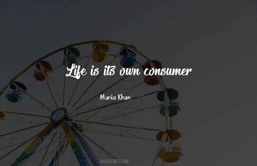 Munia Khan Quotes #34110
