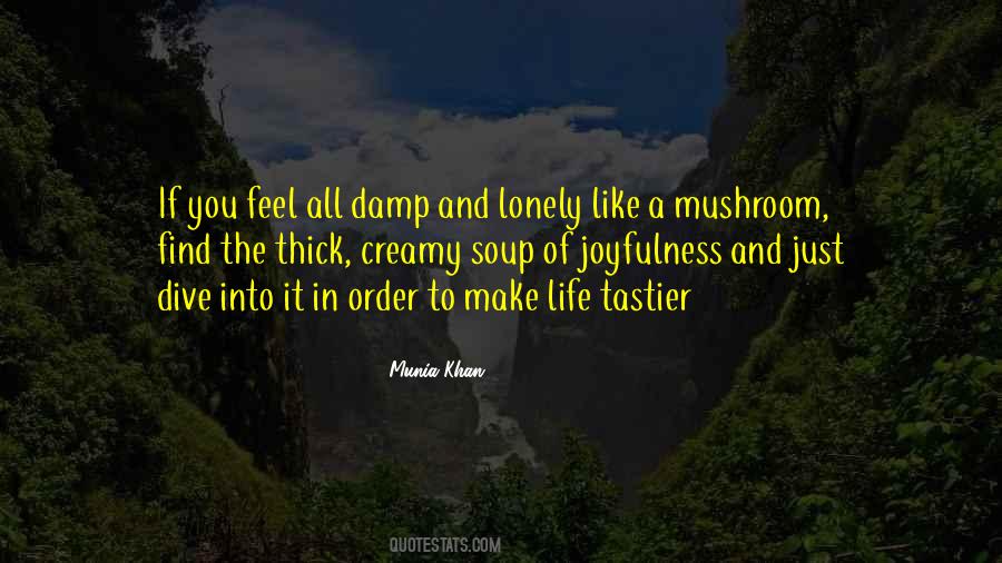 Munia Khan Quotes #715971