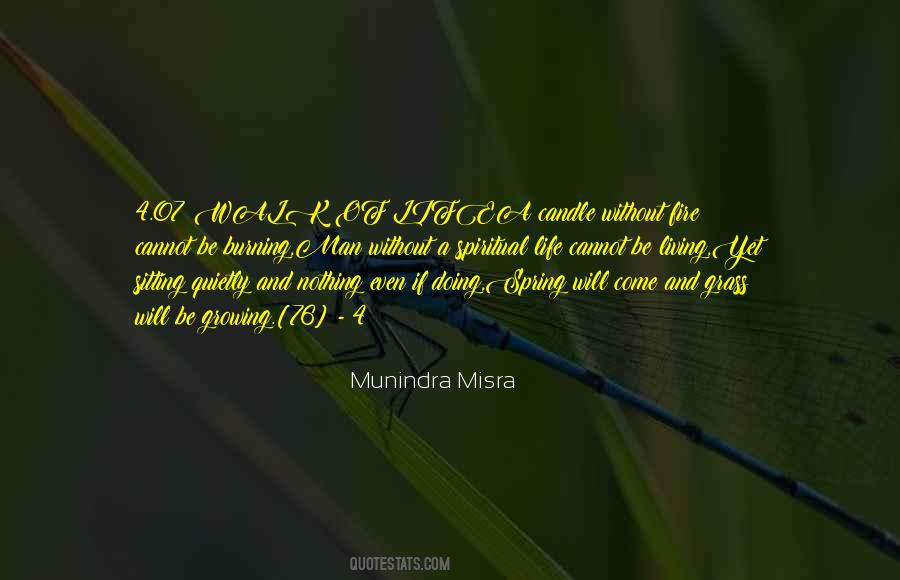 Munindra Misra Quotes #350158