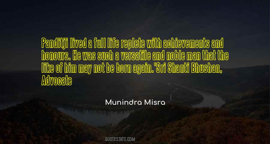 Munindra Misra Quotes #748140