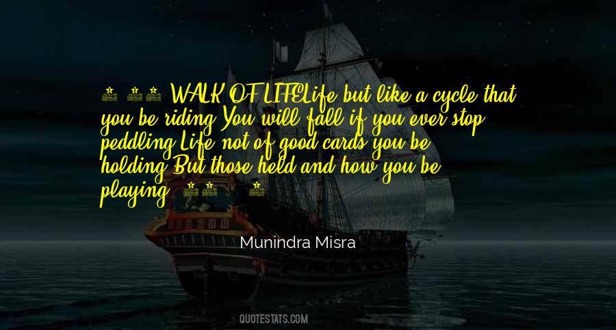 Munindra Misra Quotes #978342