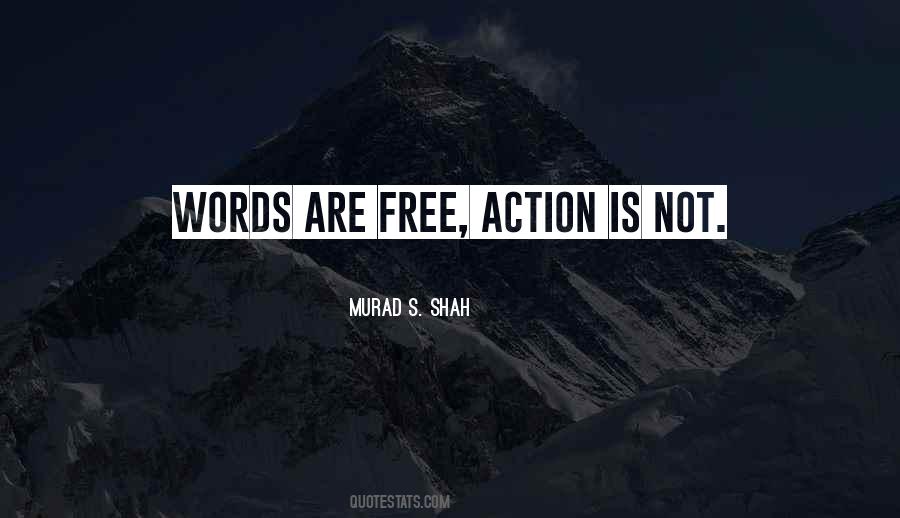 Murad S. Shah Quotes #613696