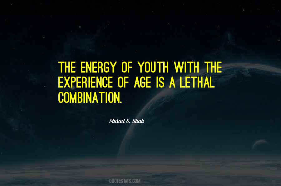 Murad S. Shah Quotes #951973
