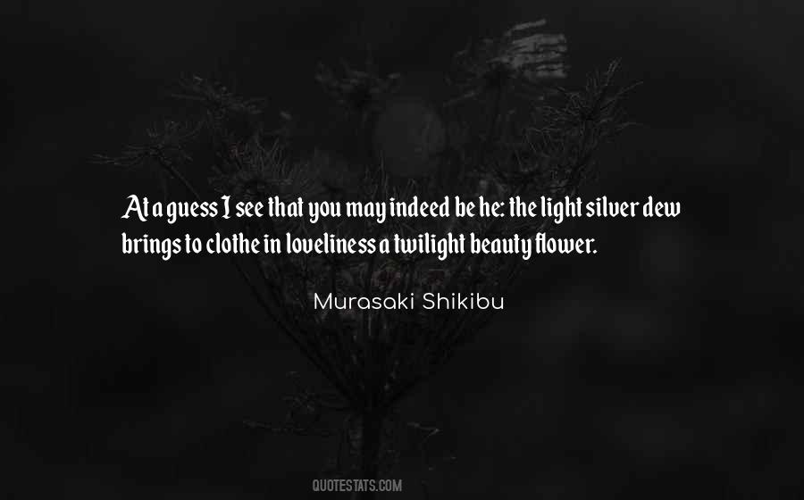 Murasaki Shikibu Quotes #90901