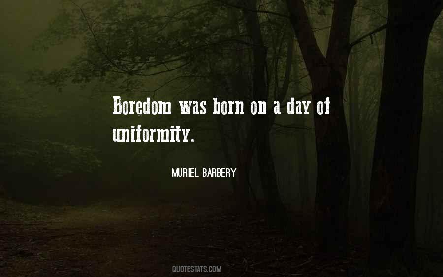 Muriel Barbery Quotes #1482330