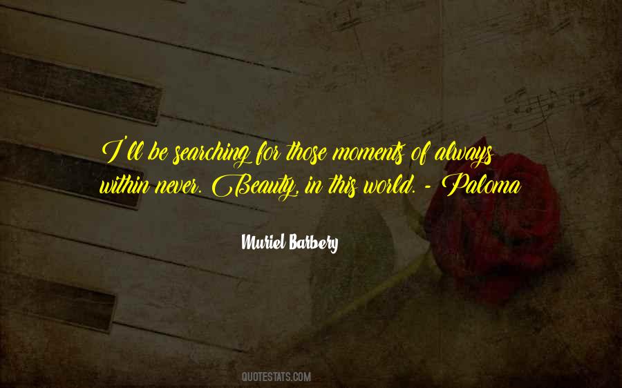 Muriel Barbery Quotes #1517531