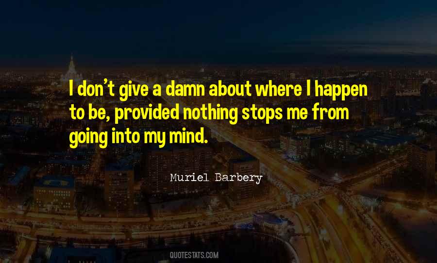 Muriel Barbery Quotes #505141