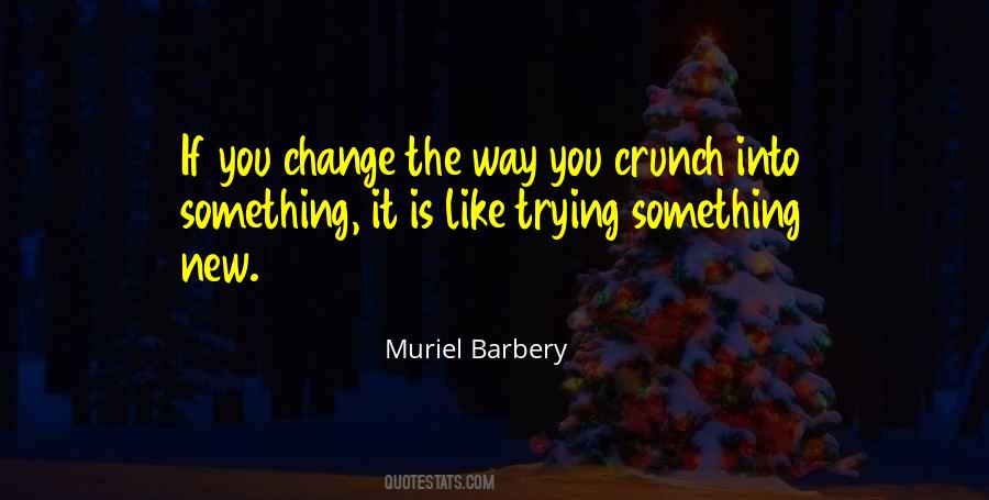 Muriel Barbery Quotes #863771