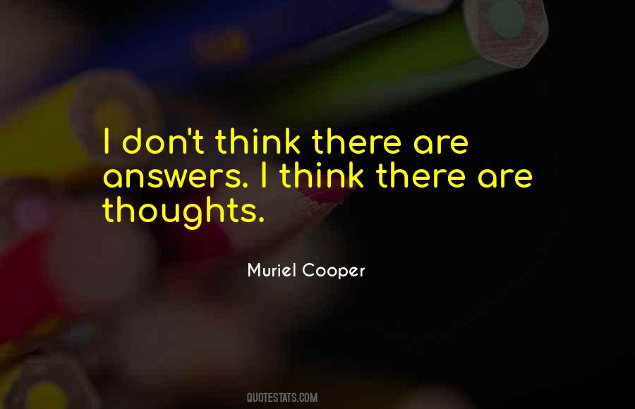 Muriel Cooper Quotes #1691976