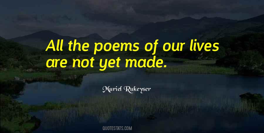 Muriel Rukeyser Quotes #1086997