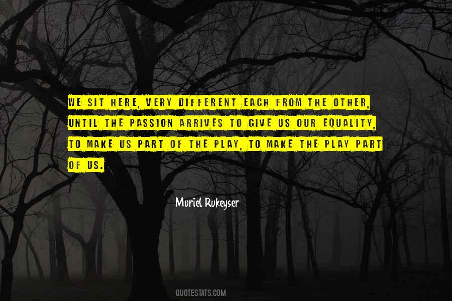Muriel Rukeyser Quotes #1784611