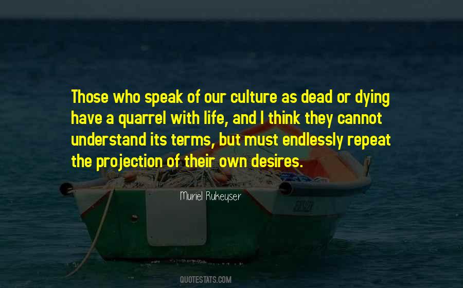 Muriel Rukeyser Quotes #276653