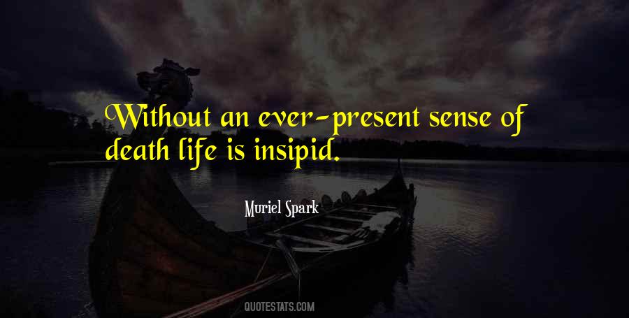 Muriel Spark Quotes #1208285