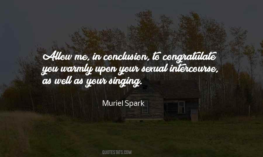 Muriel Spark Quotes #1332858