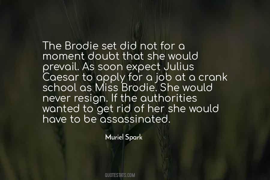 Muriel Spark Quotes #180912